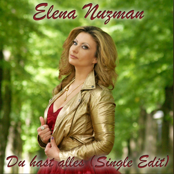 Elena Nuzman - Du Hast Alles - Single 2021